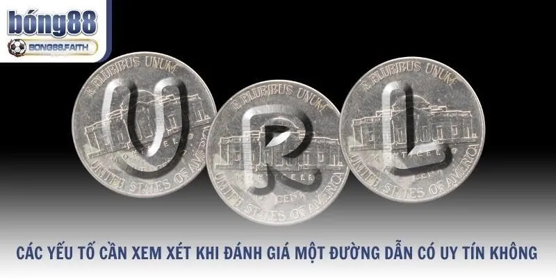 Các yếu tố cần xem xét khi đánh giá một đường dẫn