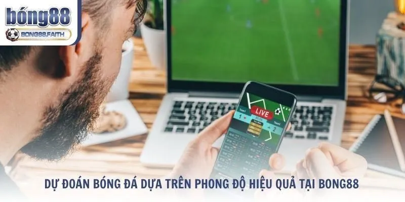 Đánh giá phong độ dựa trên hiệu suất ghi bàn khi dự đoán bóng đá