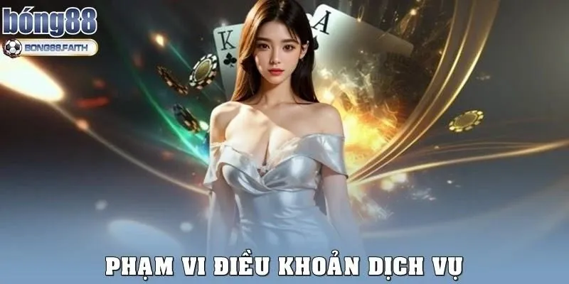 Phạm vi điều khoản dịch vụ