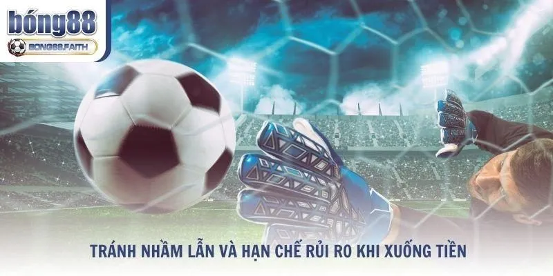 Tránh nhầm lẫn và hạn chế rủi ro khi xuống tiền cho thành viên