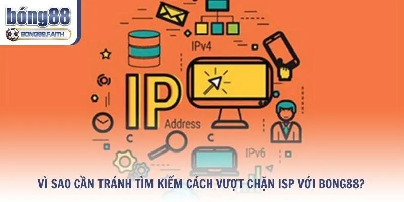 Vì sao người dùng cần tránh tìm kiếm cách vượt chặn ISP